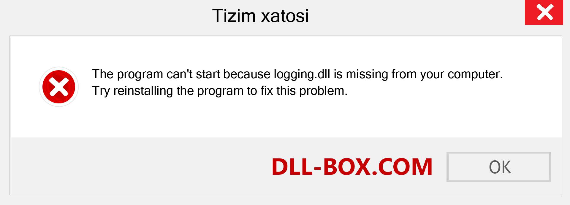 logging.dll fayli yo'qolganmi?. Windows 7, 8, 10 uchun yuklab olish - Windowsda logging dll etishmayotgan xatoni tuzating, rasmlar, rasmlar